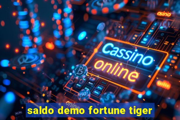 saldo demo fortune tiger